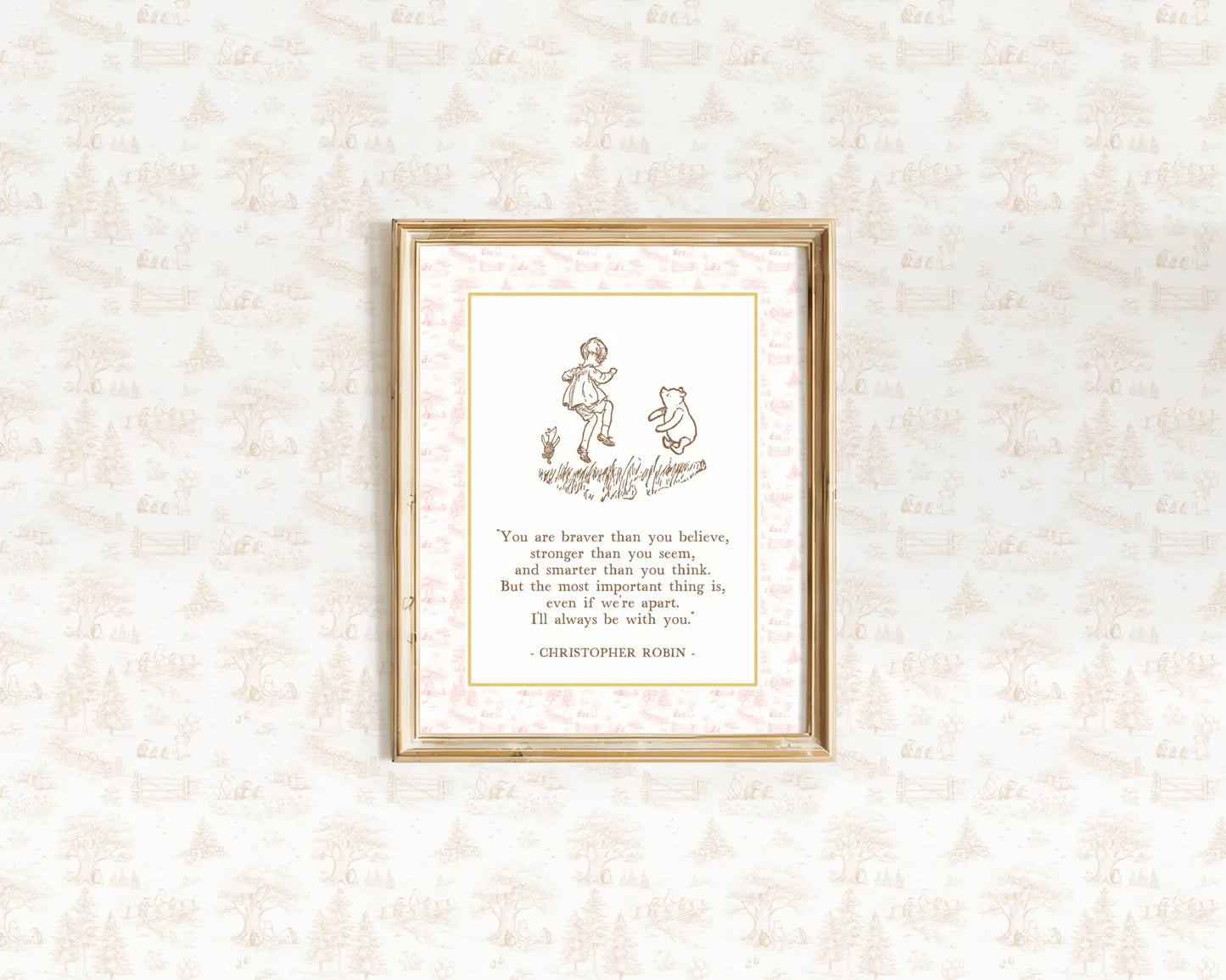 Christopher Robin and Winnie the Pooh walking together with an inspirational quote art